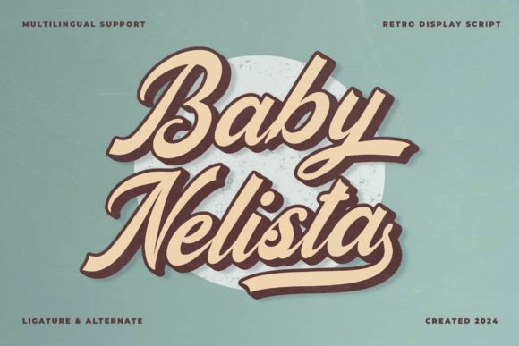 Baby Nelista: The Retro Script Font for Memorable Branding