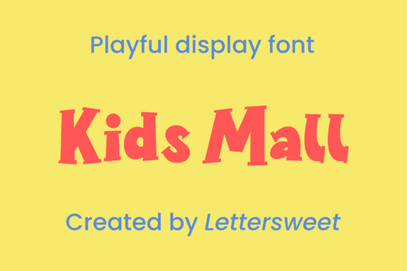 Kids Mall: A Playful Display Font for Kid-Centric Branding