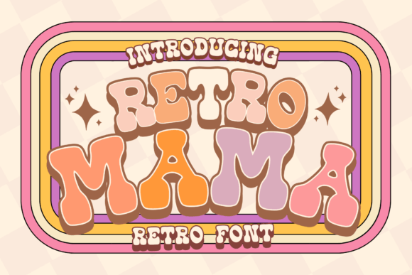 Retro Mama: A Retro Groovy Display Font for Digital Branding