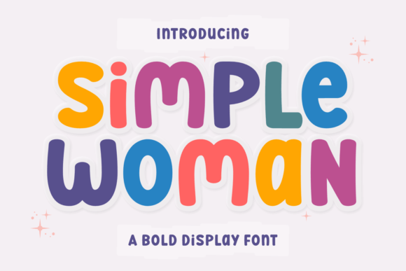 Simple Woman: The Perfect Display Font for Boutique Branding