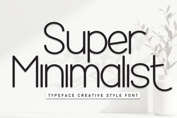 Super Minimalist: The Handwritten Display Font for Modern Brands