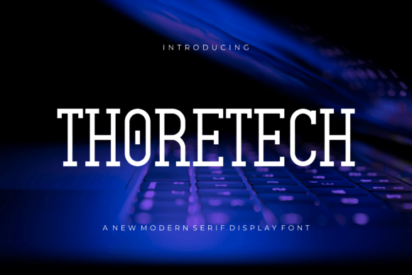 Thoretech: The Dynamic Display Font for Modern Web Design